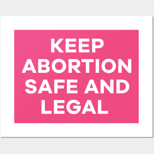 roe v wade, Keep abortion safe and legal, reproductive rights Posters and Art